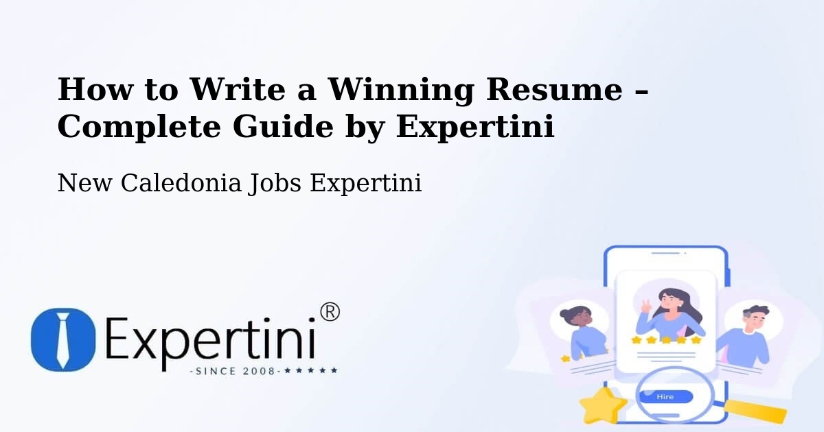 Resume Writing Guide for Job Seekers – Mouly - Mouly, New Caledonia Jobs Expertini