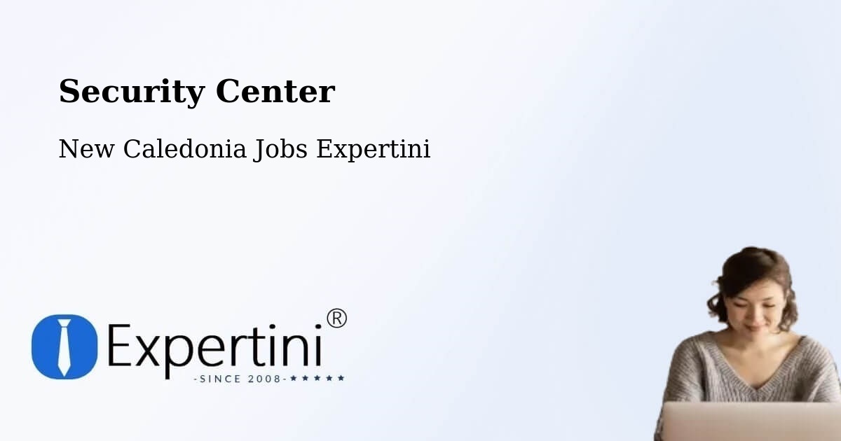 Security & Compliance – Mouly - New Caledonia Jobs Expertini